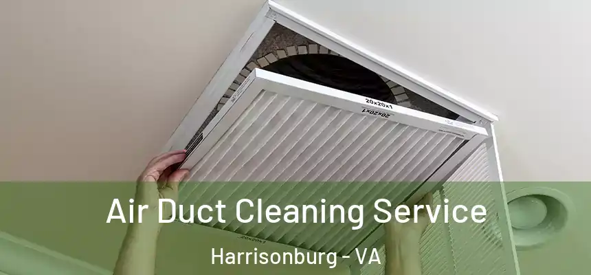  Air Duct Cleaning Service Harrisonburg - VA