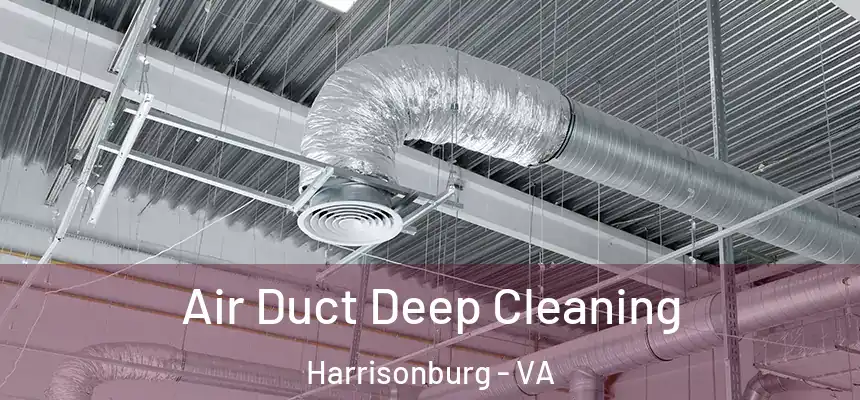  Air Duct Deep Cleaning Harrisonburg - VA