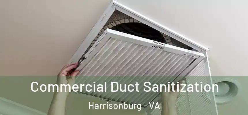  Commercial Duct Sanitization Harrisonburg - VA