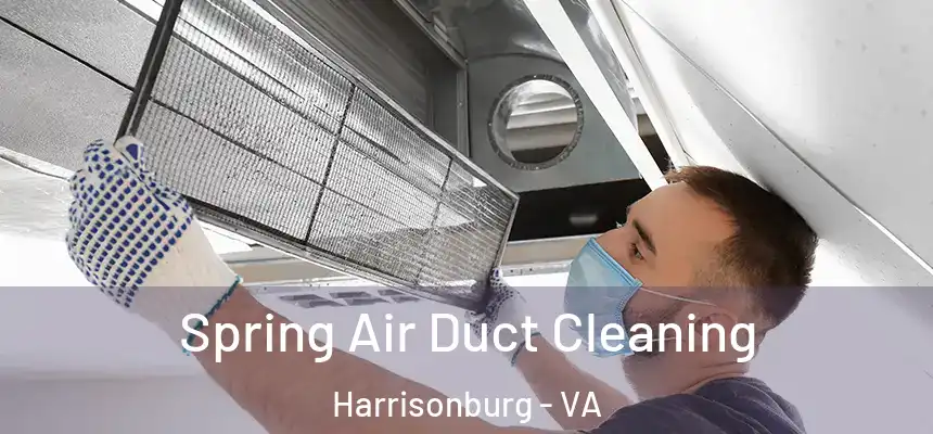  Spring Air Duct Cleaning Harrisonburg - VA